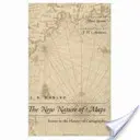La nueva naturaleza de los mapas: Ensayos sobre la historia de la cartografía - The New Nature of Maps: Essays in the History of Cartography
