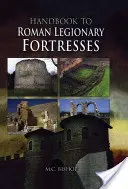 Manual de las fortalezas legionarias romanas - Handbook to Roman Legionary Fortresses