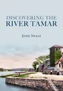 Descubrir el río Tamar - Discovering the River Tamar