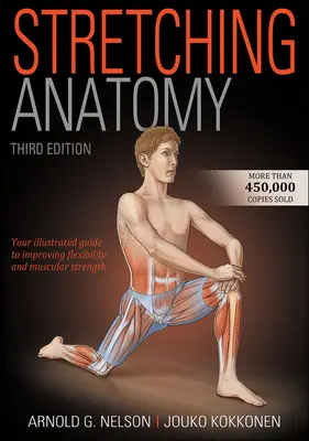 Anatomía del estiramiento - Stretching Anatomy