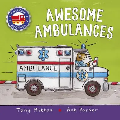 Ambulancias asombrosas - Awesome Ambulances