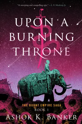 Sobre un trono en llamas - Upon a Burning Throne