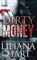 Dirty Money: Un misterio de J.J. Graves - Dirty Money: A J.J. Graves Mystery