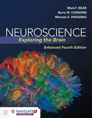 Neurociencia: Explorando el cerebro, edición mejorada: Explorando el cerebro, edición ampliada - Neuroscience: Exploring the Brain, Enhanced Edition: Exploring the Brain, Enhanced Edition