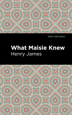 Lo que Maisie sabía - What Maisie Knew