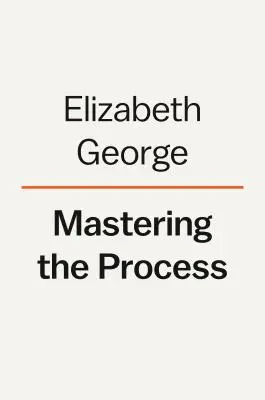 Dominar el proceso: De la idea a la novela - Mastering the Process: From Idea to Novel