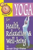 ¿Tienes un minuto? Yoga para la salud y la relajación - Gotta Minute? Yoga for Health and Relaxation