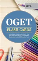 OGET (074) Libro de Fichas: OGET Test Prep with 300+ Flashcards for the Oklahoma General Education Test (Preparación para el examen OGET con más de 300 tarjetas para el examen de educación general de Oklahoma) - OGET (074) Flash Cards Book: OGET Test Prep with 300+ Flashcards for the Oklahoma General Education Test