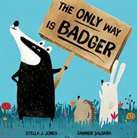 El único camino es el tejón - Only Way is Badger