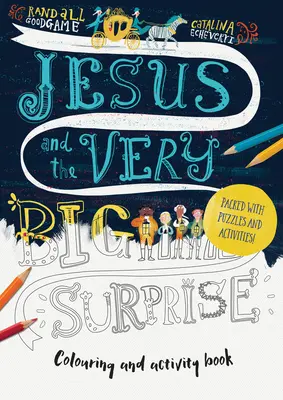 Jesús y la gran sorpresa Libro de actividades: Repleto de acertijos y actividades - Jesus and the Very Big Surprise Activity Book: Packed with Puzzles and Activities