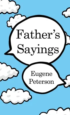 Dichos de padre - Father's Sayings