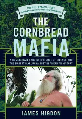 La mafia del pan de maíz, actualizada - Cornbread Mafia, The, Updated