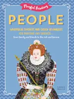 Pintura lúdica: Personas: Proyectos caprichosos y técnicas ingeniosas para pintar cualquier imagen, desde familiares y amigos hasta ricos y famosos. - Playful Painting: People: Whimsical Projects and Clever Techniques for Painting Any Likeness - From Family and Friends to the Rich and Famous