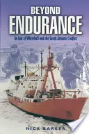 Más allá de la resistencia: Una epopeya de Whitehall y el conflicto del Atlántico Sur - Beyond Endurance: An Epic of Whitehall and the South Atlantic Conflict