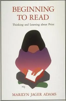 Empezar a leer: Pensar y aprender sobre la letra impresa - Beginning to Read: Thinking and Learning about Print