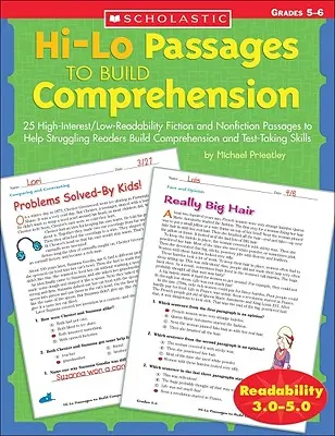 Hi-Lo Passages to Build Comprehension: Grados 5º a 6º: 25 pasajes de ficción y no ficción de alto interés y baja legibilidad para ayudar a los lectores con dificultades a desarrollar la comprensión. - Hi-Lo Passages to Build Comprehension: Grades 5?6: 25 High-Interest/Low Readability Fiction and Nonfiction Passages to Help Struggling Readers Build C