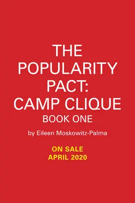 El pacto de popularidad: Camarilla del campamento: Libro Uno - The Popularity Pact: Camp Clique: Book One