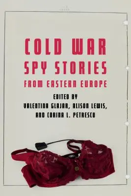 Historias de espías de la Guerra Fría en Europa del Este - Cold War Spy Stories from Eastern Europe
