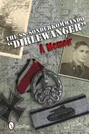 El SS-Sonderkommando Dirlewanger