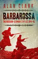 Barbarroja - El conflicto ruso-alemán - Barbarossa - The Russian German Conflict