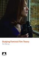 Estudiar la teoría feminista del cine - Studying Feminist Film Theory