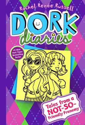 Diarios de una tonta 11, 11: Historias de una enemiga no tan amistosa - Dork Diaries 11, 11: Tales from a Not-So-Friendly Frenemy