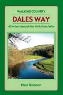 Dales Way - 80 millas por los valles de Yorkshire - Dales Way - 80 Miles Through the Yorkshire Dales