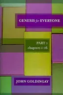 Génesis para todos - Parte 1 Capítulos 1-16 (Goldingay The Revd Dr John (Autor)) - Genesis for Everyone - Part 1 Chapters 1-16 (Goldingay The Revd Dr John (Author))