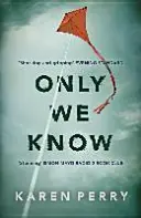 Sólo nosotros lo sabemos - Only We Know