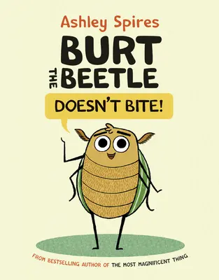 Burt, el escarabajo, ¡no muerde! - Burt the Beetle Doesn't Bite!