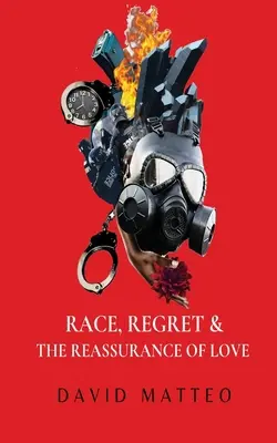 Raza, arrepentimiento y la seguridad del amor - Race, Regret, and the Reassurance of Love