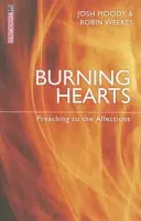 Corazones ardientes: Predicando a los afectos - Burning Hearts: Preaching to the Affections