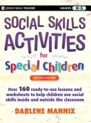 Actividades de habilidades sociales para niños especiales: Grados K-5 - Social Skills Activities for Special Children: Grades K-5