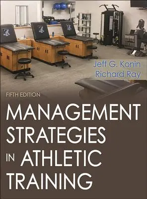 Estrategias de gestión en el entrenamiento atlético - Management Strategies in Athletic Training