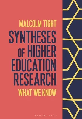 Síntesis de la investigación sobre la enseñanza superior: Lo que sabemos - Syntheses of Higher Education Research: What We Know