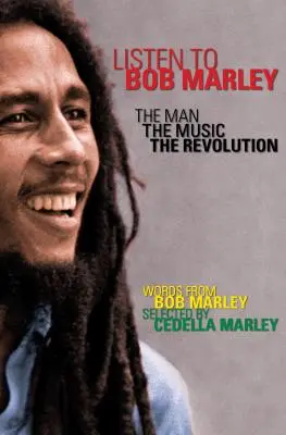 Escuchar Bob Marley: El hombre, la música, la revolución - Listen to Bob Marley: The Man, the Music, the Revolution