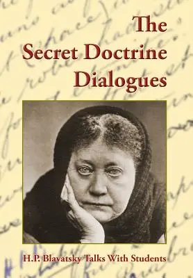 Los Diálogos de la Doctrina Secreta - The Secret Doctrine Dialogues