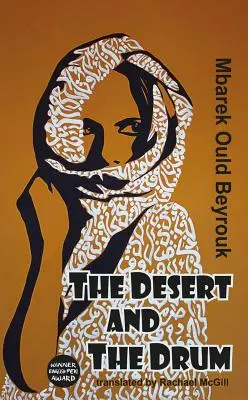 El desierto y el tambor - The Desert and the Drum