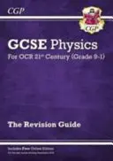 Física GCSE Grado 9-1: OCR 21st Century Revision Guide con edición online - Grade 9-1 GCSE Physics: OCR 21st Century Revision Guide with Online Edition