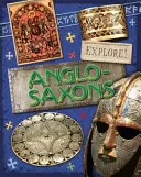 ¡Explora! Anglosajones - Explore!: Anglo Saxons