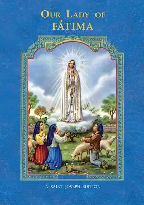 Nuestra Señora de Fátima - Our Lady of Fatima