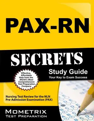 Guía de estudio PAX-RN Secrets: Nursing Test Review for the NLN Pre-Admission Examination (PAX) - PAX-RN Secrets Study Guide: Nursing Test Review for the NLN Pre-Admission Examination (PAX)