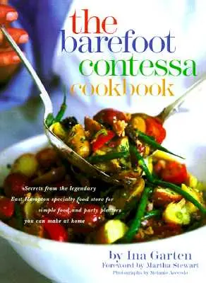 El Libro de Cocina de Barefoot Contessa - The Barefoot Contessa Cookbook