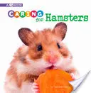 Cuidados del hámster: Un libro en 4D - Caring for Hamsters: A 4D Book