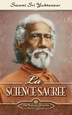 La Science Sacre (La Ciencia Sagrada-Francés) - La Science Sacre (The Holy Science-French)