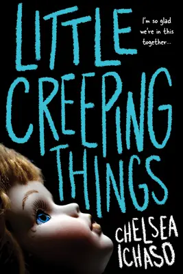 Pequeñas cosas que se arrastran - Little Creeping Things
