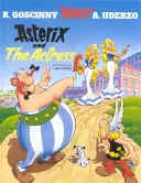 Astérix: Astérix y la Actriz - Album 31 - Asterix: Asterix and The Actress - Album 31