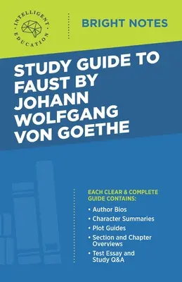 Guia de estudio de Fausto de Johann Wolfgang von Goethe - Study Guide to Faust by Johann Wolfgang von Goethe