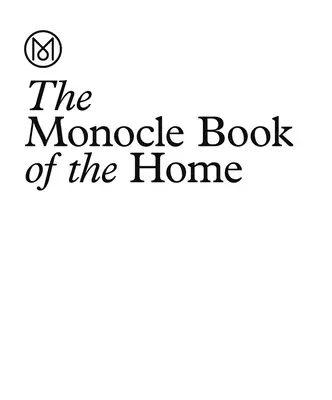 El libro Monóculo de las casas - The Monocle Book of Homes