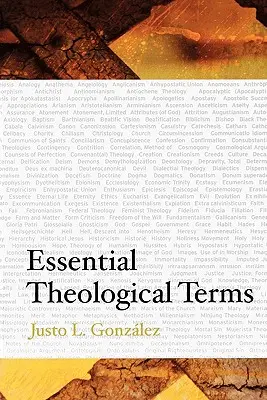 Términos Teológicos Esenciales - Essential Theological Terms